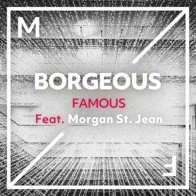 Famous 专辑 Morgan St. Jean