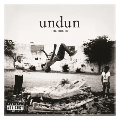 Undun 專輯 The Roots