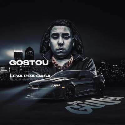 Dj Guuga Gostou Então Leva Pra Casa