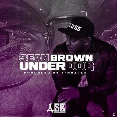 Underdog 专辑 Sean Brown/Swish Styles