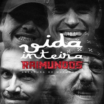 Vida Inteira (Meu Lugar) - [Abertura Malhação] - Single 專輯 Raimundos