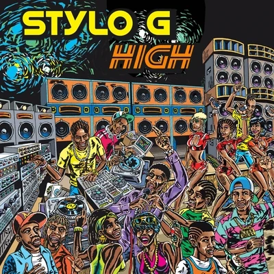 High 专辑 Stylo G