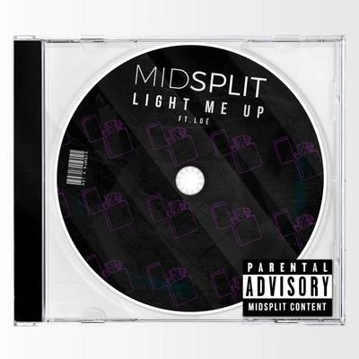 Midsplit Light Me Up (feat. Loé)