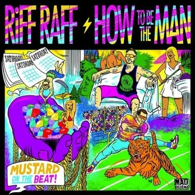 Riff RaffDJ PaulT-PainLa Chat How To Be the Man