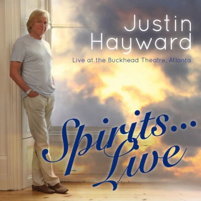 Spirits... Live At The Buckhead Theatre, Atlanta 专辑 Justin Hayward