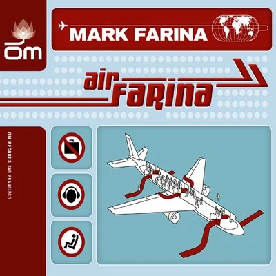 Air Farina 专辑 Mark Farina/Homero Espinosa/Kid Enigma