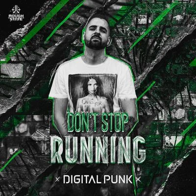 Digital PunkRadical Redemption Dont Stop Running