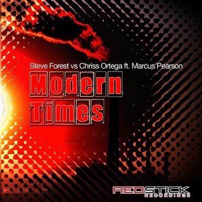 Modern Times (feat. Marcus Pearson) (Steve Forest & Paul Sim0n Radio Edit) (Steve Forest vs. Chriss Ortega) 專輯 Steve Forest