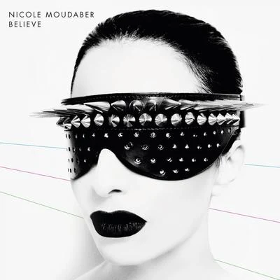 Believe 專輯 Nicole Moudaber