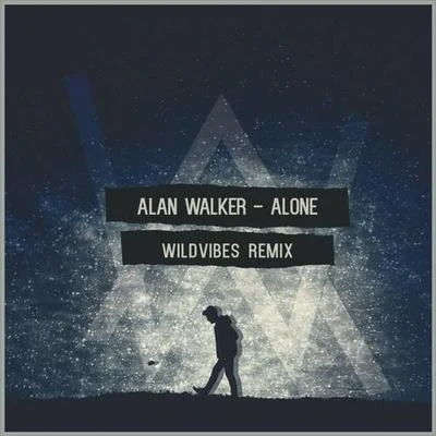 Alone (WildVibes Remix) 專輯 WildVibes/DigitalTek