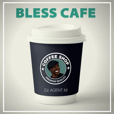 Bless Cafe 專輯 Tommy Evans/DJ Agent M