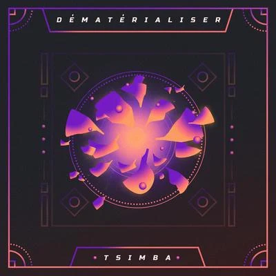 Dématérialiser EP 专辑 G-Space/Tsimba/Dirt Monkey