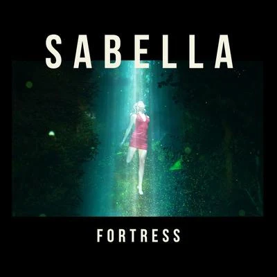 Fortress 專輯 Sabella/Savoir Adore