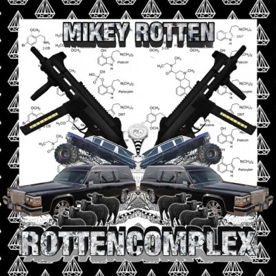 Mikey Rotten Rottencomplex