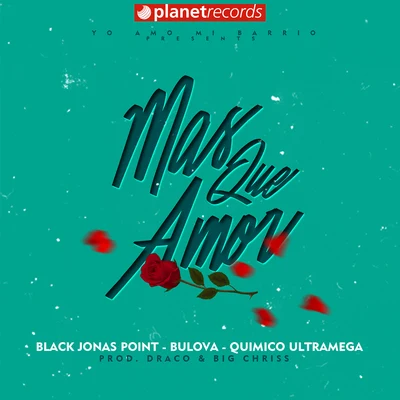 Mas Que Amor 專輯 Black Jonas Point/Metrolo/Lapiz Conciente/Boy Wonder Chosen Few