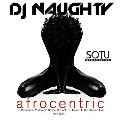 Afrocentric 专辑 DJ Naughty/Funkystepz/MA1