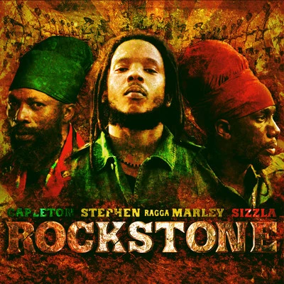 Rock Stone (feat. Capleton, Sizzla) 专辑 Gramps Morgan/Stephen Marley/Mojo Morgan