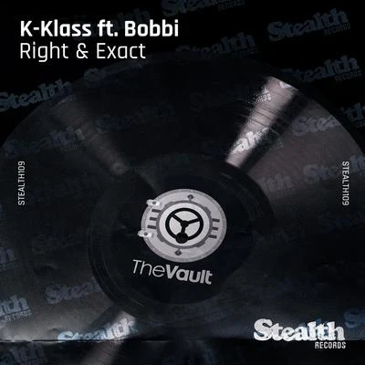 Right & Exact (feat. Bobbi) 專輯 K-Klass