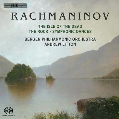 RACHMANINOV, S.: Isle of the Dead (The)The RockSymphonic Dances (Bergen Philharmonic, Litton) 专辑 Andrew Litton/English Chamber Orchestra/Jose-Luis Garcia/Thomas Martin/Emma Johnson