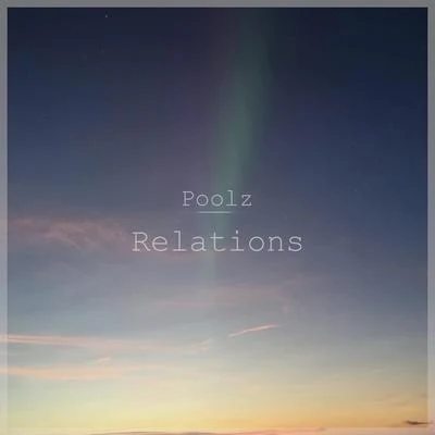 Relations 專輯 Poolz