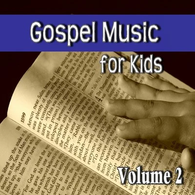 Willie Williams Gospel Music for Kids, Vol. 2