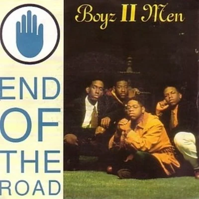 Boyz II Men End Of The Road