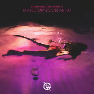 Make up Your Mind 专辑 Alfred Beck