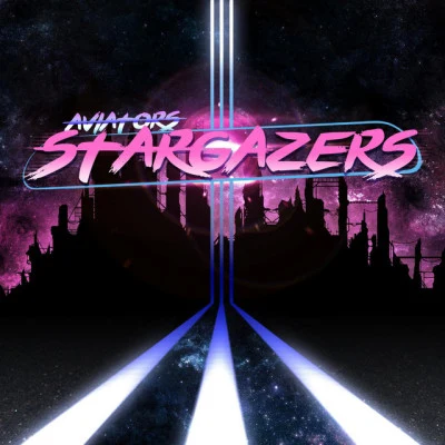 Stargazers 专辑 Aviators