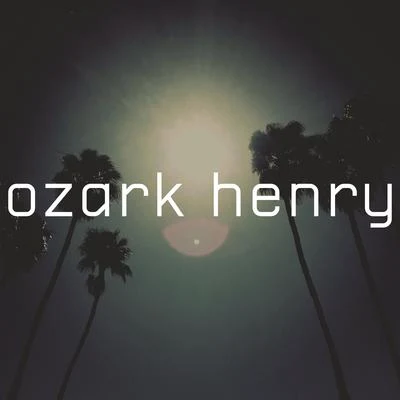 We Will Meet Again 專輯 Ozark Henry