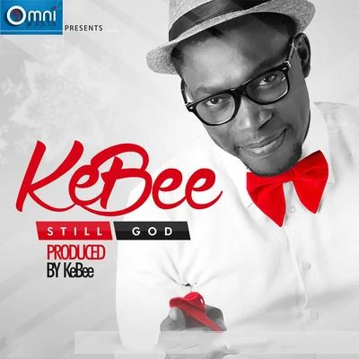 Kebee Still God