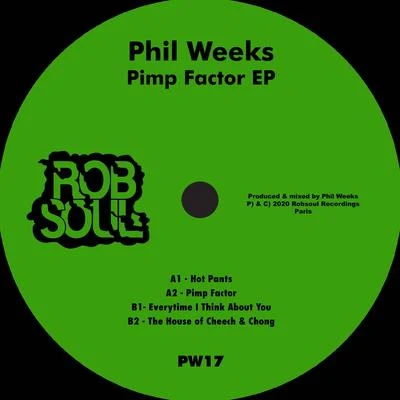 Phil Weeks Pimp Factor EP