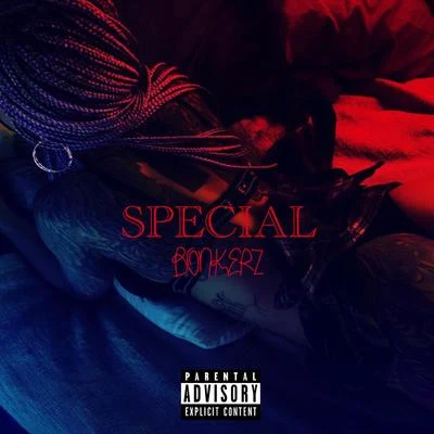 Special 專輯 Bonkerz/King Deuce/Tiny KaPone/OTF Philly