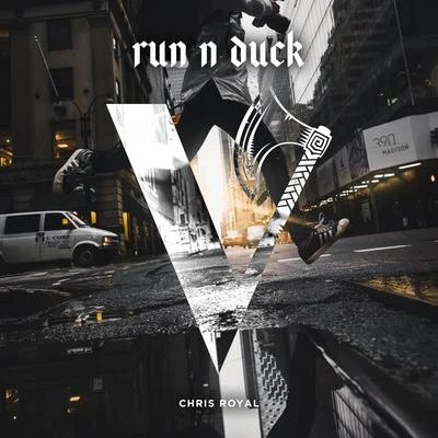 Run N Duck 专辑 Chris Royal/RAITH