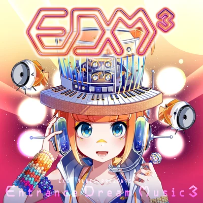 EXIT TUNES PRESENTS Entrance Dream Music3 專輯 VOCALOID/きくお