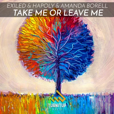 Take Me or Leave Me 專輯 Exiled