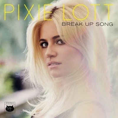 Break Up Song 專輯 Pixie Lott