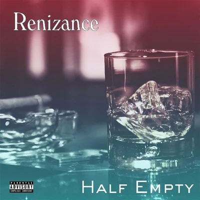 Half Empty 專輯 Renizance/Immortal Soldierz