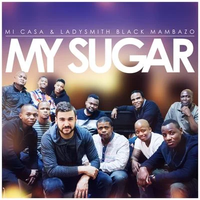 My Sugar 專輯 M.anifest/Mi Casa