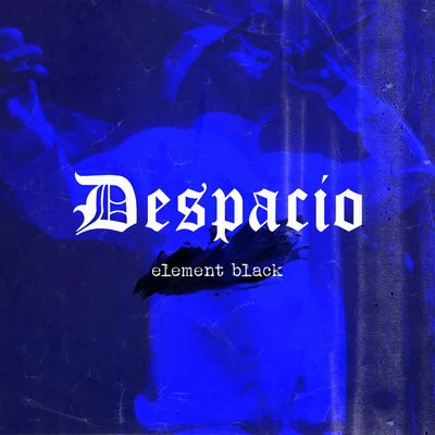 Despacio 專輯 Element Black