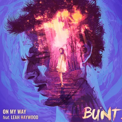 On My Way (feat. Leah Haywood) 專輯 Bunt.