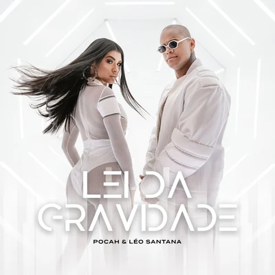 Lei da gravidade 专辑 Leo Santana/MC Kevinho