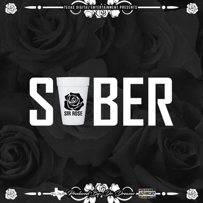 Sober 專輯 Sir Rose