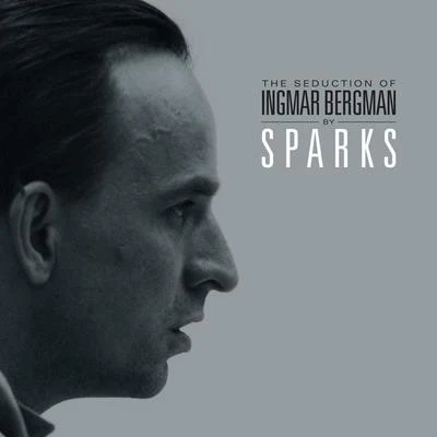 The Seduction of Ingmar Bergman 專輯 Sparks/Marion Cotillard/Six Women/Hebe Griffiths/Wim Opbrouck