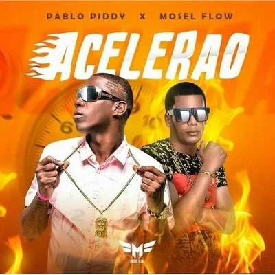 Acelerao (with Mosel Flow) 專輯 El Manin 23/Pablo Piddy