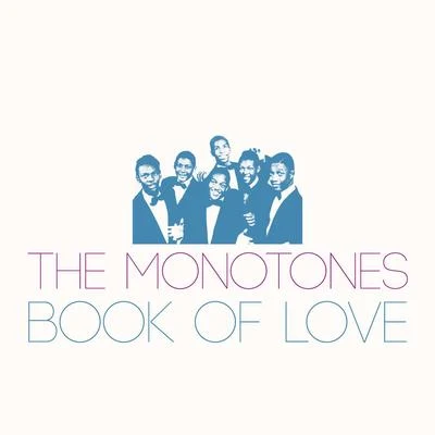 Book of Love 专辑 The Monotones/The Turbans/The Elegants