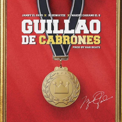 Guillau de Cabrones 专辑 Maicke Casiano/Ele A El Dominio/Jon Z/MC Davo/Galindo Again