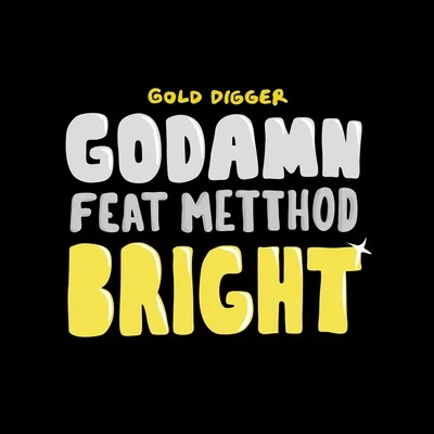 Bright 專輯 GODAMN