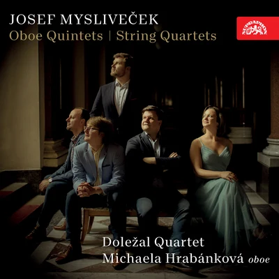 Jindřich DurasDoležal Quartet Mysliveček: Oboe Quintets, String Quartets