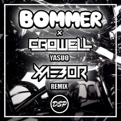 Yasuo (XaeboR Remix) 專輯 XaeboR