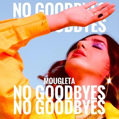 No Goodbyes 專輯 7AM SON/Mougleta